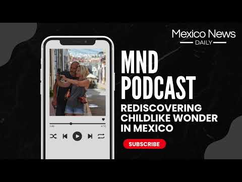 MND Perspectives: Rediscovering childlike wonder in Mexico