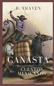 The cover of the short story collection "Canasta de cuentos mexicanos"